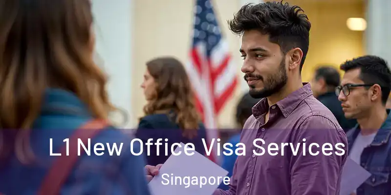  L1 New Office Visa Services Singapore