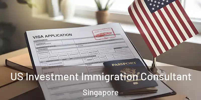  US Investment Immigration Consultant Singapore